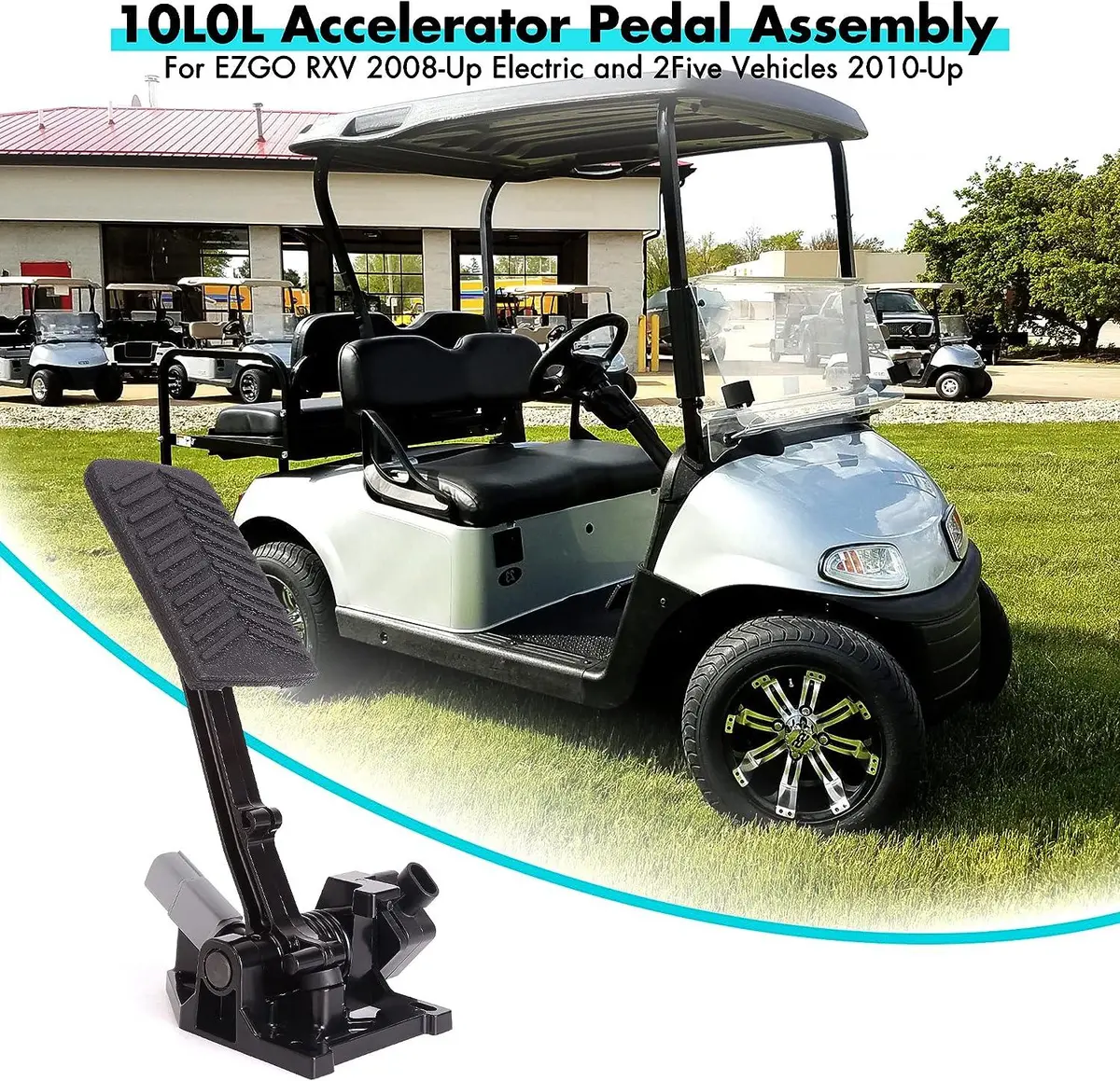 Golf Cart Gas Pedal For Ezgo Rxv And 2Five Electric Golf Carts - 10L0l 2